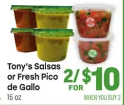 Tony’s Fresh Market Tony's Salsas or Fresh Pico de Gallo offer