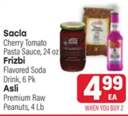 Tony’s Fresh Market Sacla Cherry Tomato Pasta Sauce or Frizbi Flavored Soda Drink or Asli Premium Raw Peanuts offer