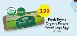 Fresh Thyme Fresh Thyme Organic Pasture Raised Large Eggs offer