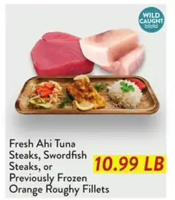 Fresh Thyme Fresh Ahi Tuna Steaks, Swordfish Steaks, or Previously Frozen Orange Roughy Fillets offer