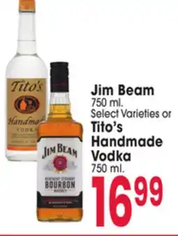 Jewel-Osco Jim Beam 750 ml. Select Varieties or Tito's Handmade Vodka 750 ml offer