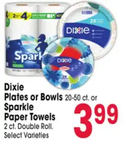 Jewel-Osco Dixie Plates or Bowls 20-50 ct. or Sparkle Paper Towels 2 ct. Double Roll offer
