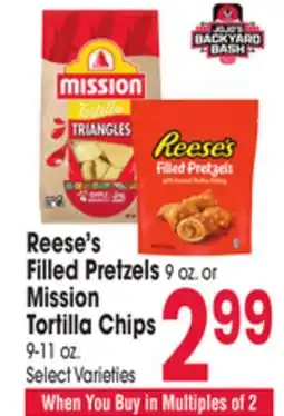 Jewel-Osco Reese's Filled Pretzels 9 oz. or Mission Tortilla Chips 9-11 oz offer