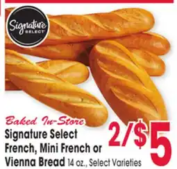 Jewel-Osco Signature Select French, Mini French or Vienna Bread offer