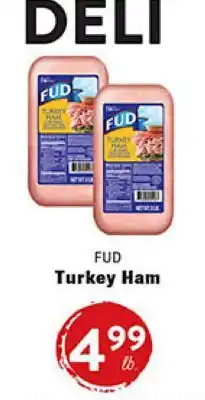 Rio Valley Market FUD Turkey Ham offer