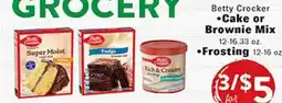 Rio Valley Market Betty Crocker •Cake or Brownie Mix •Frosting offer
