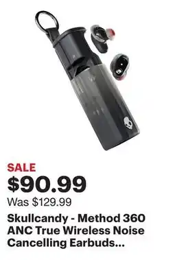 Best Buy Skullcandy - Method 360 ANC True Wireless Noise Cancelling Earbuds - Black offer