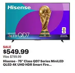 Best Buy Hisense - 75 Class QD7 Series MiniLED QLED 4K UHD HDR Smart Fire TV (2025) offer