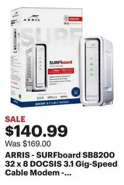 Best Buy ARRIS - SURFboard SB8200 32 x 8 DOCSIS 3.1 Gig-Speed Cable Modem - White offer