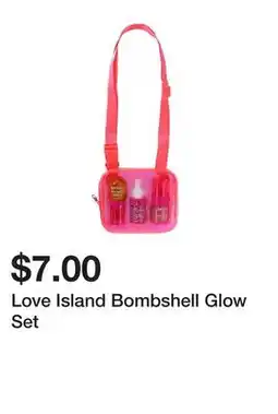 Five Below Love Island Bombshell Glow Set offer