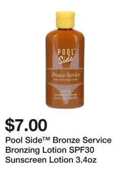 Five Below Pool Side Bronze Service Bronzing Lotion SPF30 Sunscreen Lotion 3.4oz offer