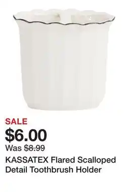 Marshalls KASSATEX Flared Scalloped Detail Toothbrush Holder offer