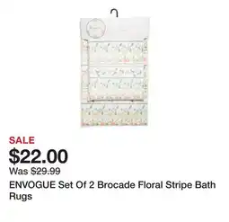 Marshalls ENVOGUE Set Of 2 Brocade Floral Stripe Bath Rugs offer