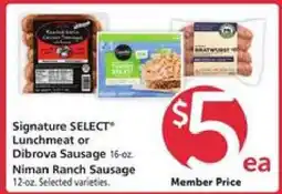 Safeway Signature SELECT Lunchmeat or Dibrova Sausage or Niman Ranch Sausage offer