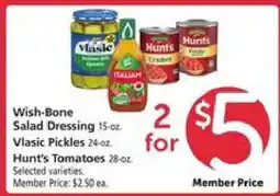 Safeway Wish-Bone Salad Dressing, Vlasic Pickles, Hunt's Tomatoes offer