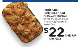 Kroger Home Chef Party Size Fried or Baked Chicken offer