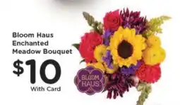Kroger Bloom Haus Enchanted Meadow Bouquet offer