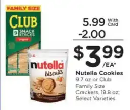 Kroger Nutella Cookies or Club Family Size Crackers offer