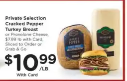 Kroger Private Selection Cracked Pepper Turkey Breast or Provolone Cheese offer
