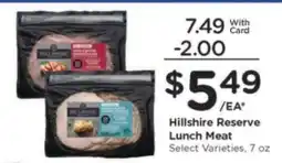 Kroger Hillshire Reserve Lunch Meat offer