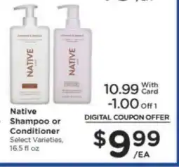 Kroger Native Shampoo or Conditioner offer