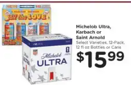 Kroger Michelob Ultra, Karbach or Saint Arnold offer