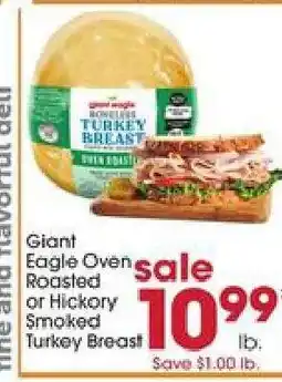 Giant Eagle Giant Eagle Oven Roasted or Hickory Smoked Turkey Breast offer
