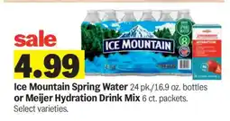 Meijer Ice Mountain Spring Water or Meijer Hydration Drink Mix offer