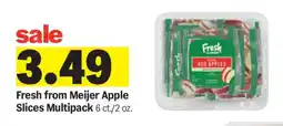 Meijer Fresh from Meijer Apple Slices Multipack offer