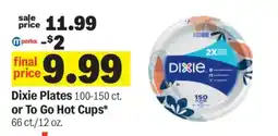 Meijer Dixie Plates or To Go Hot Cups offer