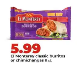 Hy-Vee El Monterey classic burritos or chimichangas offer