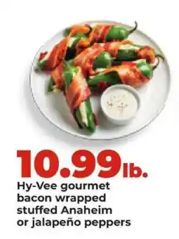 Hy-Vee Hy-Vee gourmet bacon wrapped stuffed Anaheim or jalapeño peppers offer