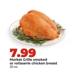 Hy-Vee Market Grille smoked or rotisserie chicken breast offer