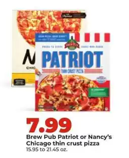 Hy-Vee Brew Pub Patriot or Nancy’s Chicago thin crust pizza offer