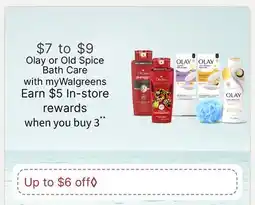 Walgreens Olay or Old Spice Bath Care offer