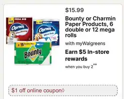 Walgreens Bounty or Charmin Paper Products, 6 double or 12 mega rolls offer