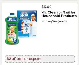 Walgreens Mr. Clean or Swiffer Household Products offer