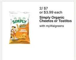Walgreens Simply Organic Cheetos or Tostitos offer