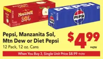 Vallarta Supermarkets Pepsi, Manzanita Sol, Mtn Dew or Diet Pepsi offer
