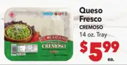 Vallarta Supermarkets Queso Fresco / CREMOSO offer