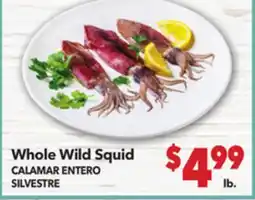 Vallarta Supermarkets Whole Wild Squid / CALAMAR ENTERO SILVESTRE offer