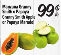 El Super Granny Smith Apple or Papaya Maradol offer