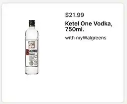 Walgreens Ketel One Vodka, 750ml offer