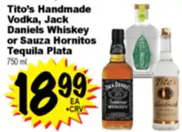 Superior Grocers Tito's Handmade Vodka, Jack Daniels Whiskey or Sauza Hornitos Tequila Plata offer
