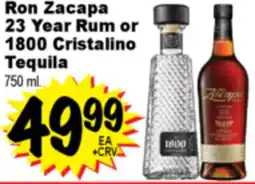 Superior Grocers Ron Zacapa 23 Year Rum or 1800 Cristalino Tequila offer