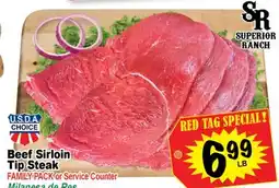Superior Grocers U.S.D.A CHOICE Beef Sirloin Tip Steak offer