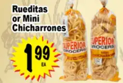 Superior Grocers Rueditas or Mini Chicharrones offer