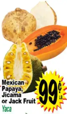 Superior Grocers Mexican Papaya, Jicama or Jack Fruit offer