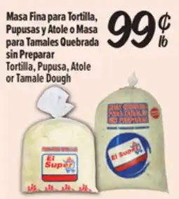 El Super Fresh Tortilla, Pupusa, Atole or Tamale Dough offer