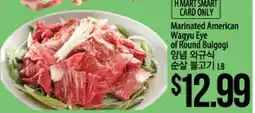Hmart Marinated American Wagyu Eye of Round Bulgogi offer